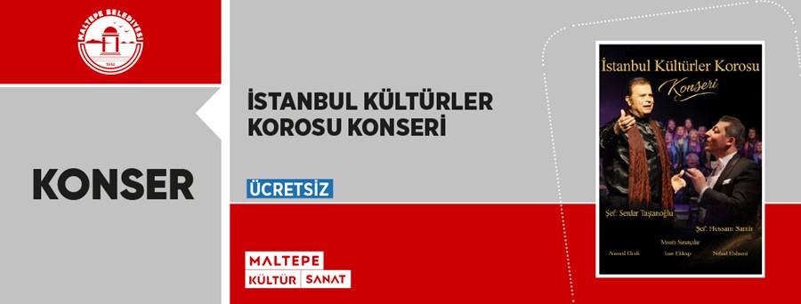 İstanbul Kültürler Korosu Konseri