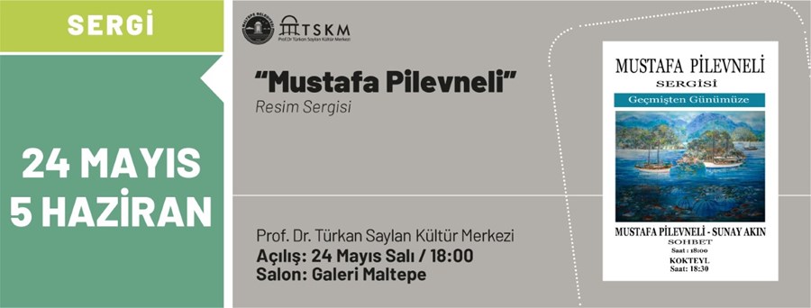 Mustafa Pilevneli Resim Sergisi