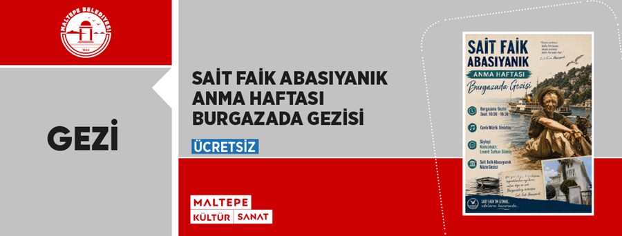 Sait Faik Abasıyanık Anma Haftası Burgazada ve Müze Gezisi 