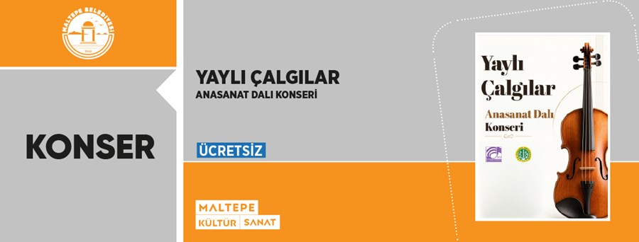 Yaylı Çalgılar Ana Sanat Dalı Konseri 