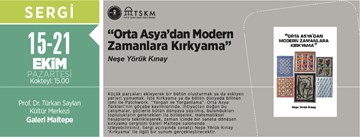 “Orta Asya’dan Modern Zamanlara Kırkyama”