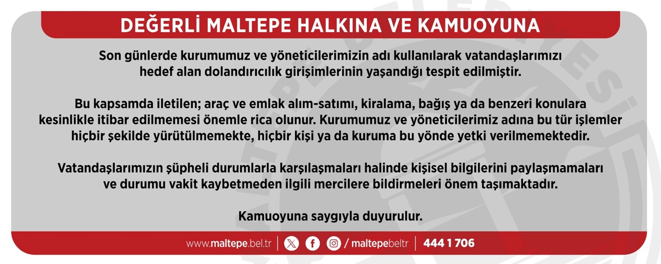 Değerli Maltepe Halkına ve Kamuoyuna 12 Haziran 2026