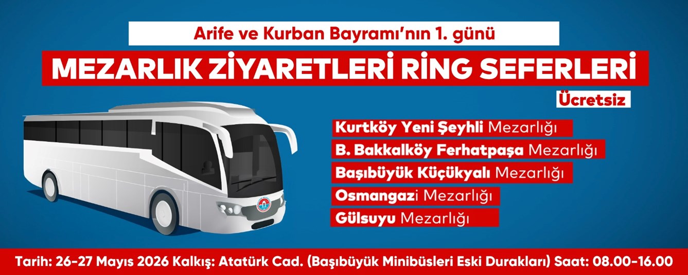 Mezarlık Ziyaretleri Ring Seferleri 26-27 Mayıs 2026